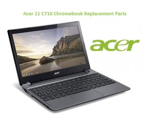Acer 11 C710 Chromebook Replacement Parts