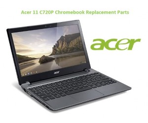 Acer 11 C720P Chromebook Replacement Parts