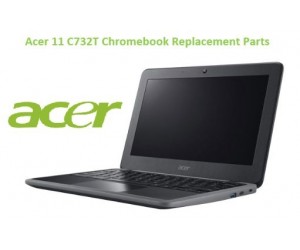 Acer 11 C732T Chromebook Replacement Parts