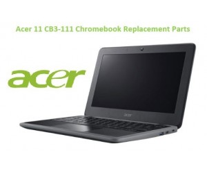 Acer 11 CB3-111 Replacement Parts