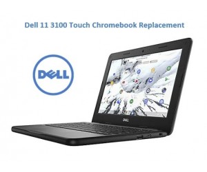 Dell 11 3100 Touch Chromebook Replacement Parts
