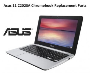 Asus 11 C202SA Chromebook Replacement Parts