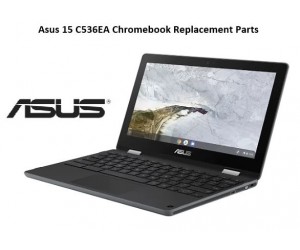 Asus 15 C536EA Chromebook Replacement Parts