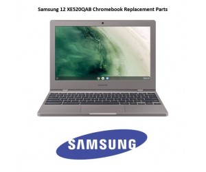 Samsung 12 XE520QAB Chromebook Replacement Parts