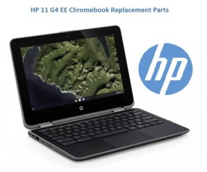 HP 11 G4 EE Chromebook Replacement Parts