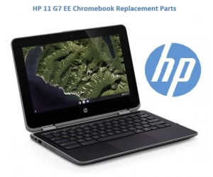 HP 11 G7 EE Chromebook Replacement Parts