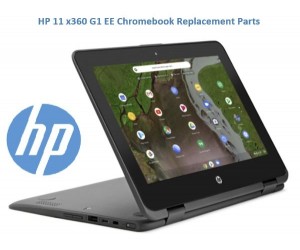 HP 11 x360 G1 EE Chromebook Replacement Parts