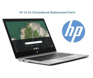 HP 13 G1 Chromebook Replacement Parts