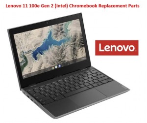 Lenovo 11 100e Gen 2 (Intel) Chromebook Replacement Parts