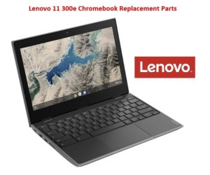Lenovo 11 300e Chromebook Replacement Parts