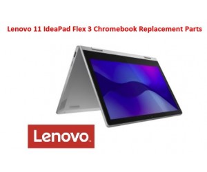Lenovo 11 IdeaPad Flex 3 Chromebook Replacement Parts