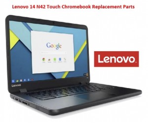 Lenovo 14 N42 Touch Chromebook Replacement Parts