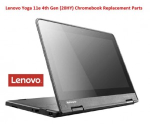 Lenovo Yoga 11e 4th Gen (20HY) Chromebook Replacement Parts